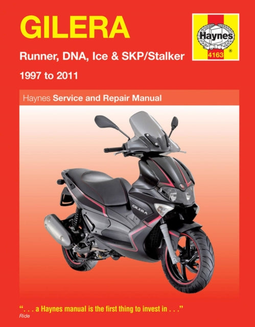 Book cover of: Gilera Runner, DNA, Ice & SKP/Stalker (97 - 11) Haynes Repair Manual