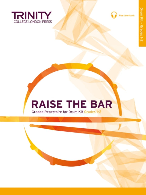 Book cover of: Raise the Bar Drum Kit (Grades 1-2)
