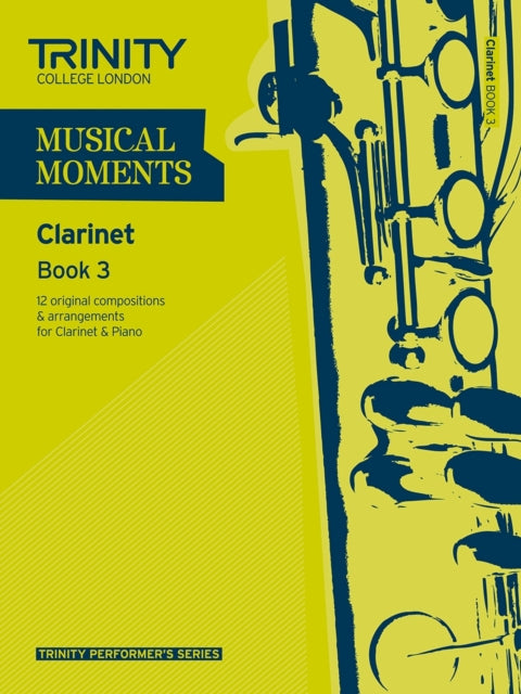 Book cover of: Musical Moments Clarinet Book 3