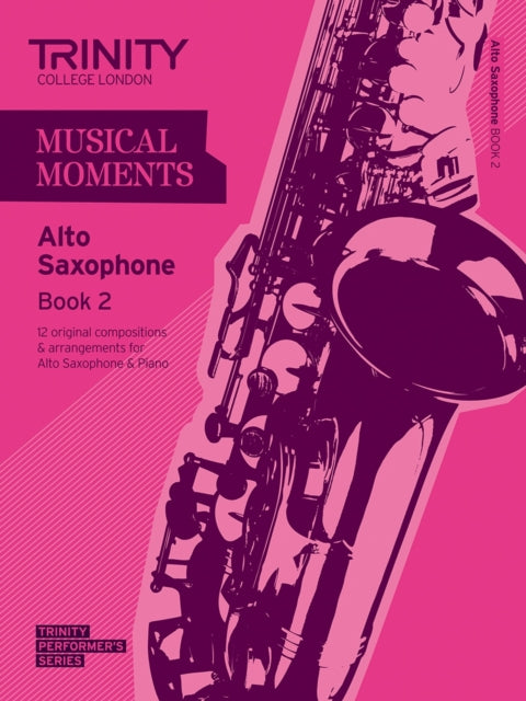 Book cover of: Musical Moments Alto Saxophone Book 2