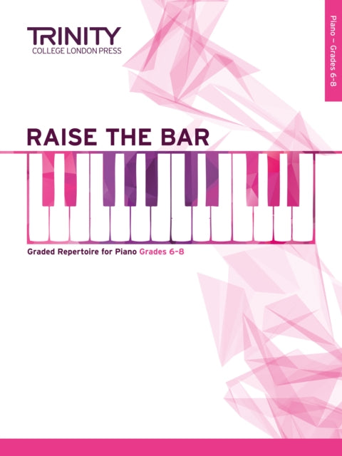Book cover of: Raise the Bar Piano Book 3 (Grades 6-8)