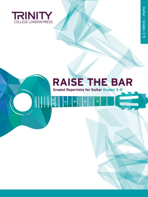 Book cover of: Raise the Bar Guitar Book 2 (Grades 3-5)