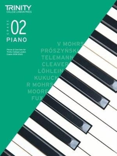Book cover of: Trinity College London Piano Exam Pieces & Exercises 2018-2020. Grade 2