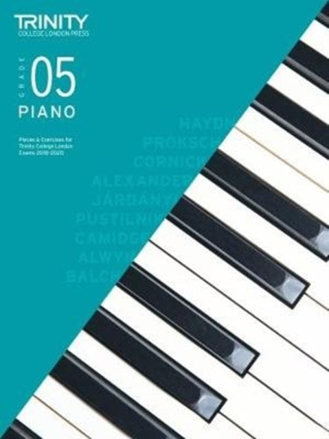 Book cover of: Trinity College London Piano Exam Pieces & Exercises 2018-2020. Grade 5