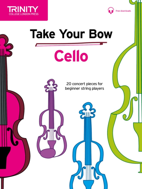 Book cover of: Take Your Bow: Cello