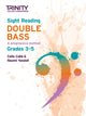 Book cover of: Trinity College London Sight Reading Double Bass: Grades 3-5