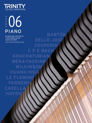 Trinity College London Piano Exam Pieces Plus Exercises From 2021: Grade 6