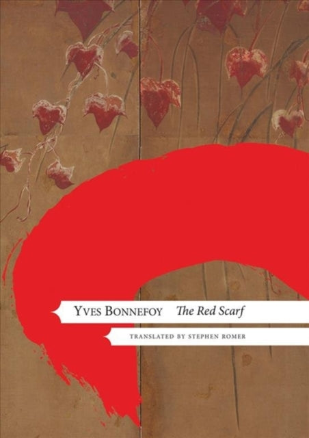 Book cover of: Red Scarf. By: Yves Bonnefoy