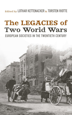 Legacies of Two World Wars