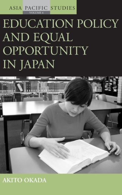 Book cover of: Education Policy and Equal Opportunity in Japan. By: Akito Okada