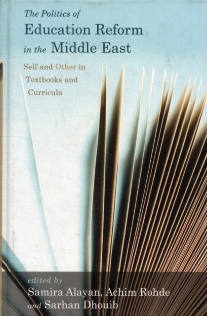 Book cover of: Politics of Education Reform in the Middle East. By: Samira Alayan