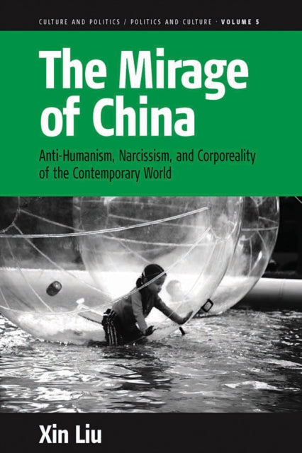 Book cover of: Mirage of China. By: Xin Liu