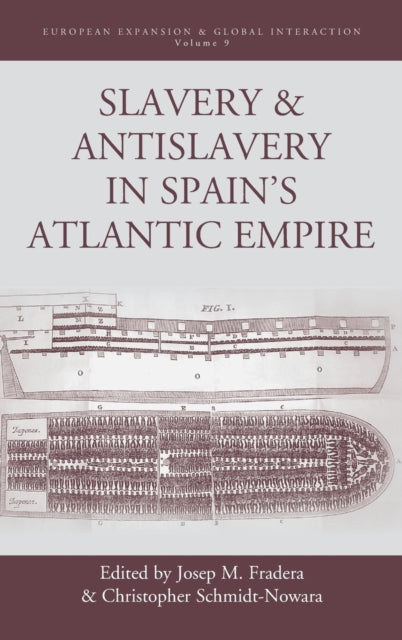 Book cover of: Slavery and Antislavery in Spain's Atlantic Empire