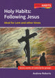 Book cover of: Holy Habits: Following Jesus. By: Andrew Roberts