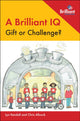 Book cover of: Brilliant IQ - Gift or Challenge?. By: Lyn Kendall