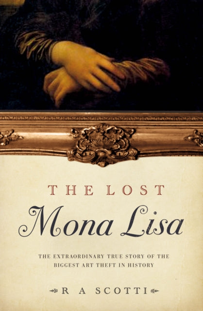 Book cover of: Lost Mona Lisa. By: R. A. Scotti