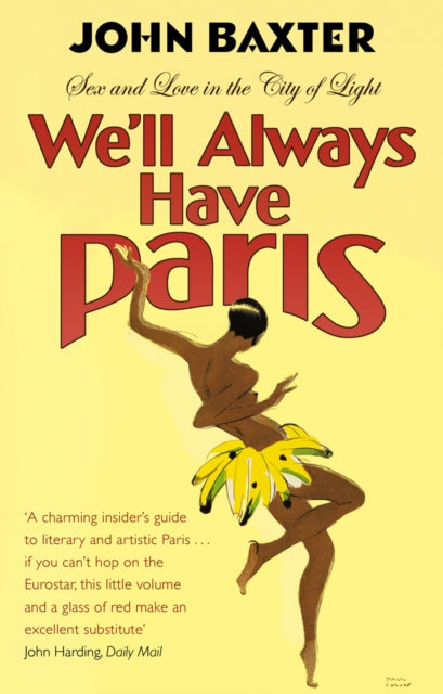 Book cover of: We'll Always Have Paris. By: John Baxter