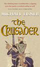 Book cover of: Crusader. By: Michael Eisner