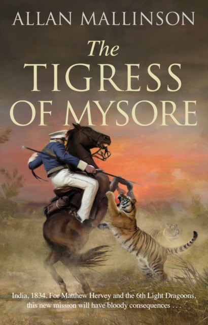 Book cover of: Tigress of Mysore. By: Allan Mallinson