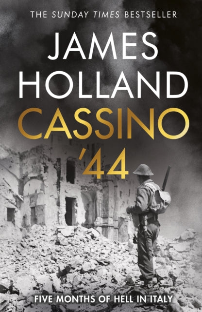 Book cover of: Cassino '44. By: James Holland