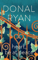 Heart, Be at Peace 9780857525239 Donal Ryan