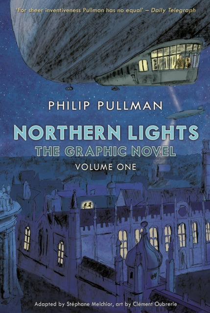 Book cover of: Northern Lights - The Graphic Novel Volume 1. By: Philip Pullman