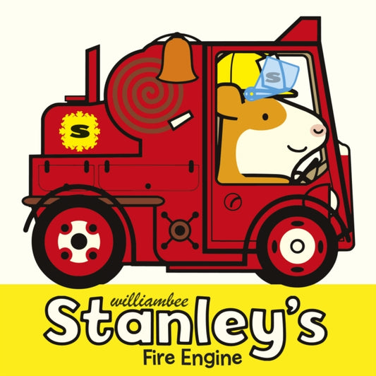 Stanley's Fire Engine 9780857551177 William Bee