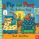 Book cover of: Pip and Posy: The Bedtime Frog. By: Axel Scheffler