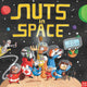 Book cover of: Nuts in Space. By: Elys Dolan