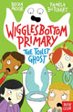 Wigglesbottom Primary: The Toilet Ghost