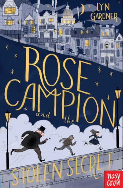 Book cover of: Rose Campion and the Stolen Secret. By: Lyn Gardner