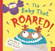 Book cover of: Baby that Roared. By: Simon Puttock