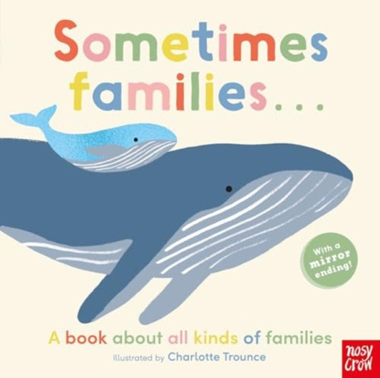 Book cover of: Sometimes Families . . .. By: Charlotte Trounce