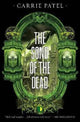 Song of the Dead, BOOK III OF THE RECOLETTA SERIES 9780857666093 Carrie Patel (author)