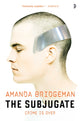 Book cover of: Subjugate. By: Amanda Bridgeman
