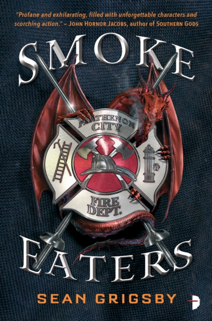 Smoke Eaters 9780857667731 Sean Grigsby