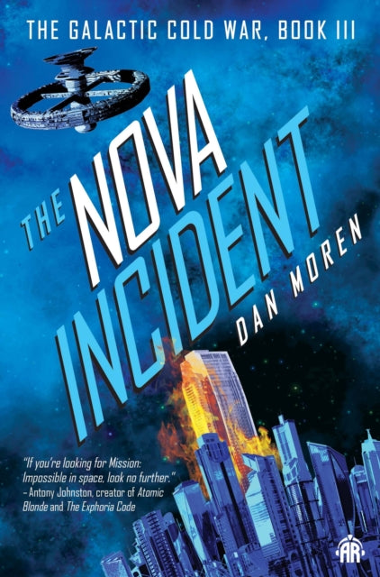 Book cover of: Nova Incident. By: Dan Moren