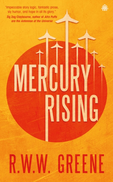 Book cover of: Mercury Rising. By: R. W. W. Greene