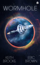 Book cover of: Wormhole. By: Eric Brown