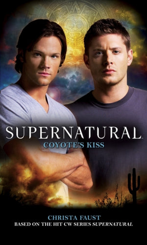 Supernatural: Coyote's Kiss