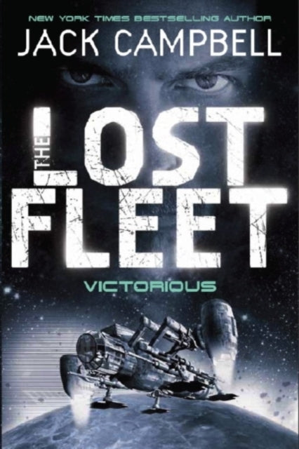 Book cover of: Lost Fleet - Victorious (Book 6). By: Jack Campbell
