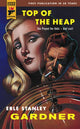Book cover of: Top of the  Heap. By: Erle Stanley Gardner