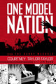 Book cover of: One Model Nation. By: Courtney Taylor
