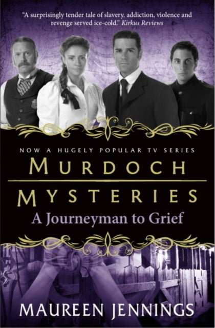 Book cover of: Murdoch Mysteries - Journeyman to Grief. By: Maureen Jennings