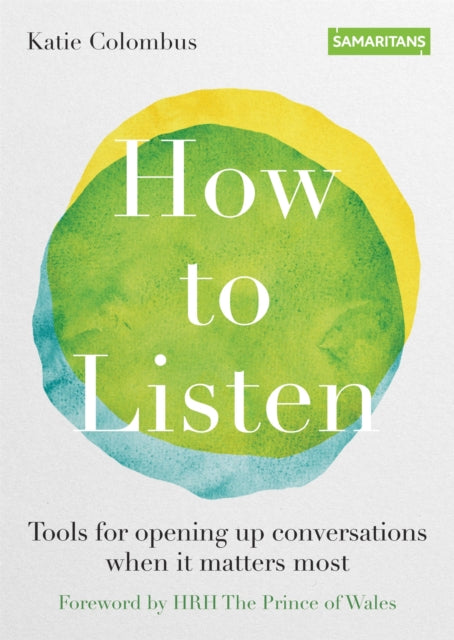 Book cover of: How to Listen. By: Katie Colombus