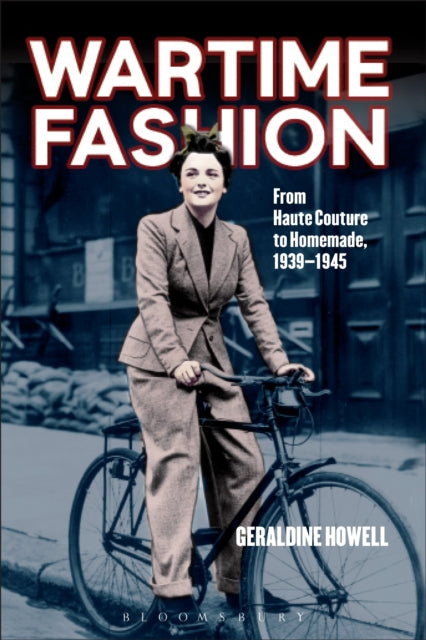 Book cover of: Wartime Fashion. By: Geraldine Howell