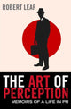 Book cover of: Art of Perception. By: Robert Leaf