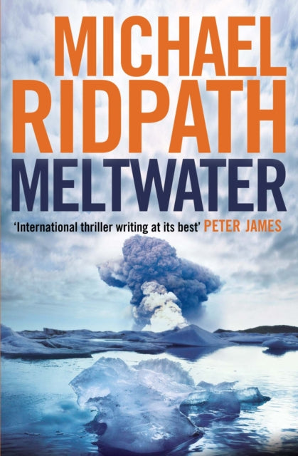 Book cover of: Meltwater. By: Michael Ridpath