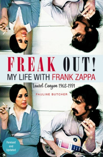 Book cover of: Freak Out! My Life with Frank Zappa. By: Pauline Butcher