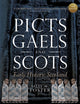 Book cover of: Picts, Gaels and Scots. By: Sally M. Foster